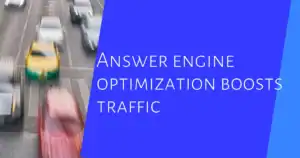 5-ways-answer-engine-optimization-can-boost-your-t